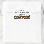 コーヒーが必要 – Psych 専攻の ラウンドシール (バッグ)