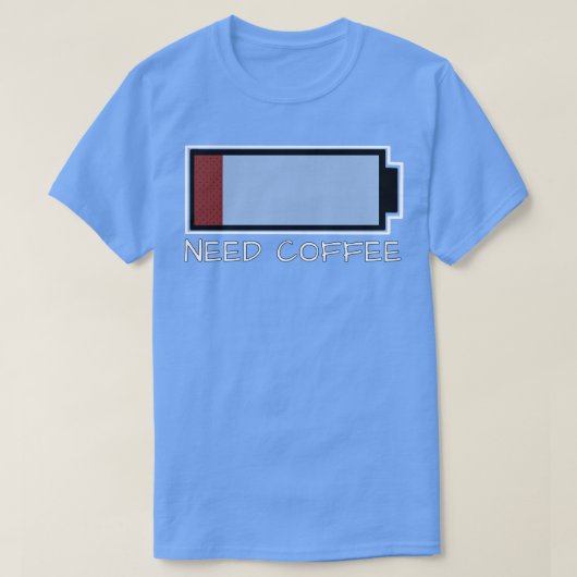 コーヒーが必要 Tシャツ (デザイン正面)