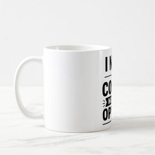 コーヒーが欲しい、あなたの意見は聞いてない マグカップ (左)