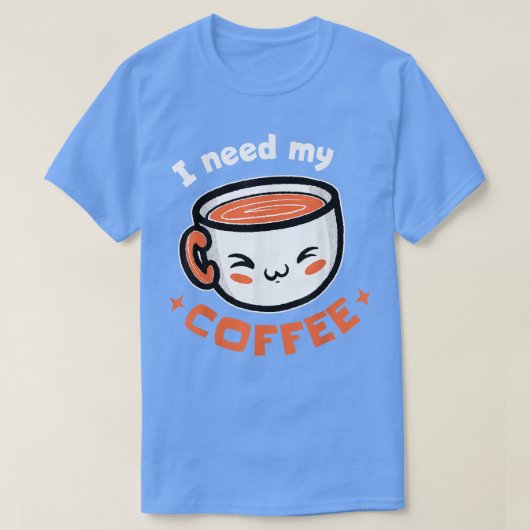 コーヒーが欲しい！コーヒーTシャツ Tシャツ (デザイン正面)