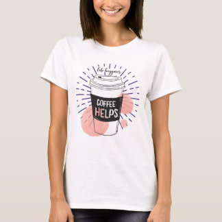 コーヒーが生救済きる Tシャツ