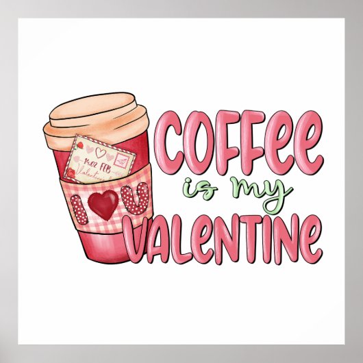 コーヒーが私のバレンタイン ポスター (正面)
