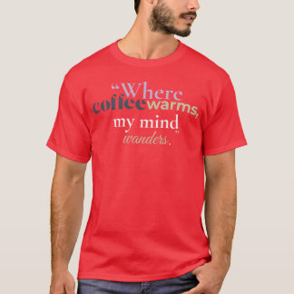 コーヒーが私の心を温める場所 居心地の良い本の少女 Tシャツ