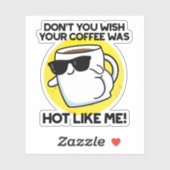 コーヒーが私みたいに熱かったらいいのに シール (シート)