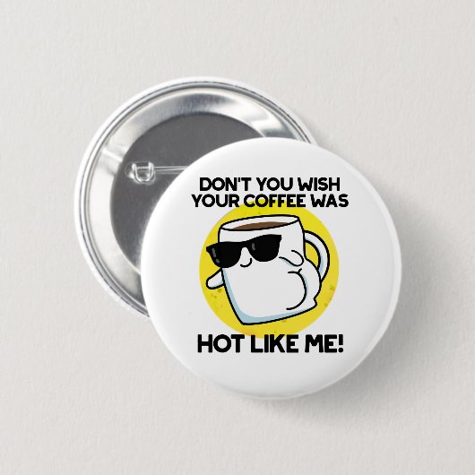 コーヒーが私みたいに熱かったらいいのに 缶バッジ (正面&裏面)
