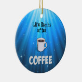 コーヒーが終わってから人生が始まる セラミックオーナメント (右)