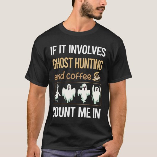 コーヒーが絡むなら霊狩り+超常現象 Tシャツ (正面)