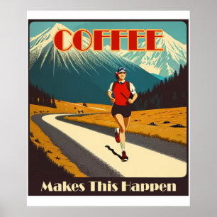 コーヒーが起こランニングる ポスター