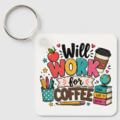 コーヒーくれれば働きます 先生 キーホルダー (正面)
