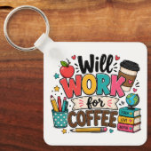 コーヒーくれれば働きます 先生 キーホルダー (正面)