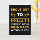 コーヒーことわざコおもしろいーヒー中毒者 カード (黄色い花)