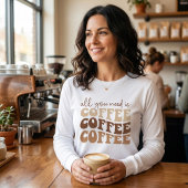 コーヒーさえあればいい。 トライブレンドTシャツ