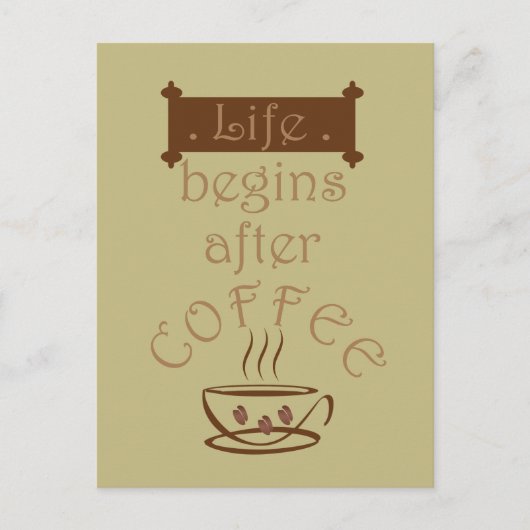 コーヒーさえあれば人生は始まる ポストカード (正面)