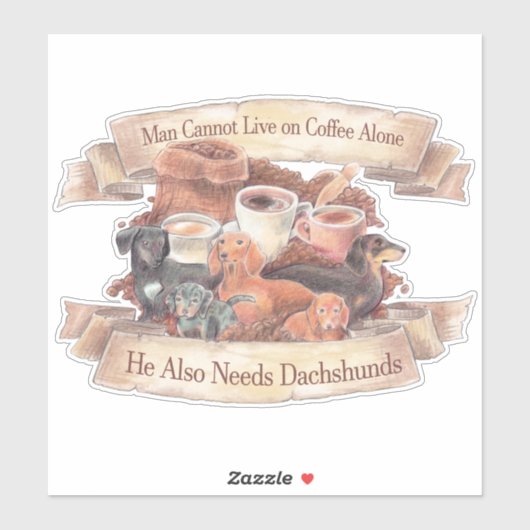 コーヒーだけでは生きられない男 – Dachshunds シール (シート)