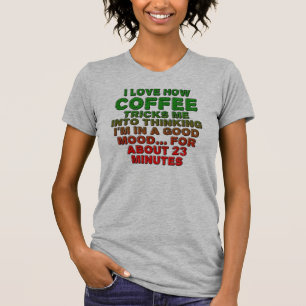 コーヒーでハッピーになれる!おもしろTシャツ Tシャツ