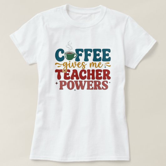 コーヒーで先生パワーがみなぎる！面白教師の引用 Tシャツ (デザイン正面)