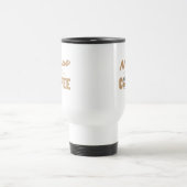 コーヒーで動く看護師 冗談 トラベルマグ (中央)