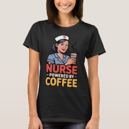 コーヒーで動く看護師Tシャツ Tシャツ