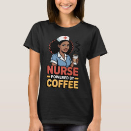 コーヒーで動く看護師Tシャツ Tシャツ