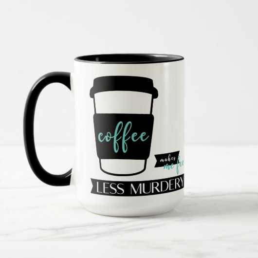 コーヒーで殺意が薄れる面白いクセのあるマグカップ マグカップ (左)