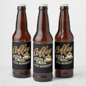コーヒーで殺意が薄れる ビールラベル (ボトル)