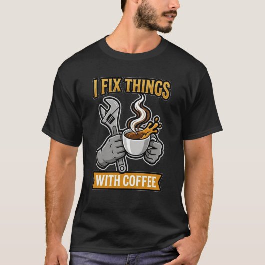 コーヒーで物を直す 整備士 ギフト Tシャツ (正面)