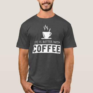 コーヒーで生活が良い1 Tシャツ