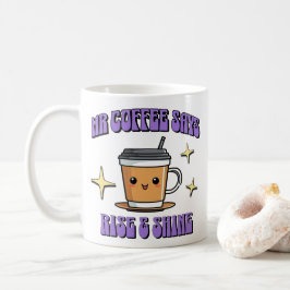 コーヒーで目を覚ませ Mr Coffee Says Rise & Shine コーヒーマグカップ