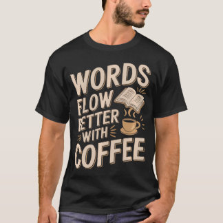 コーヒーで筆が進む 面白い ライター 作家 Tシャツ
