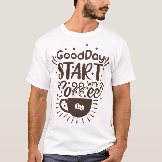 コーヒーで良い一日 Tシャツ (正面)