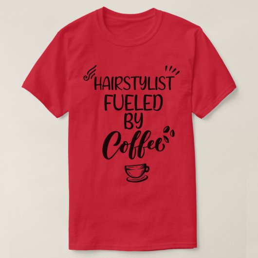 コーヒーで調理されたヘアスタイリスト1 Tシャツ (デザイン正面)