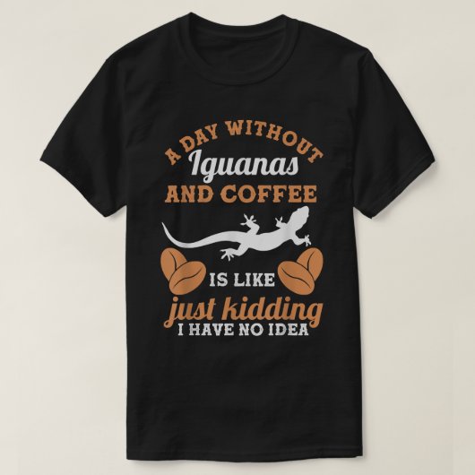 コーヒーとイグアナのない日  Tシャツ (デザイン正面)