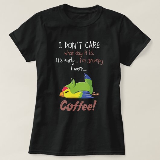 コーヒーとオウムが欲しい Tシャツ (デザイン正面)