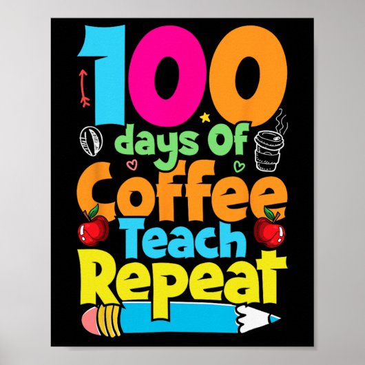 コーヒーとカオスの日先生100学校の日 ポスター (正面)