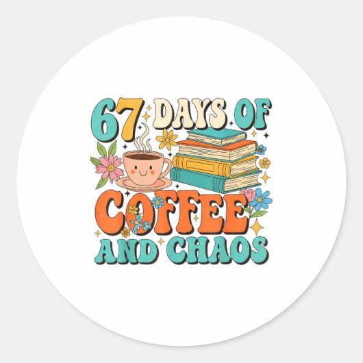 コーヒーとカオスを愛する人のための面白い67日間のギフト 67 Meme Si ラウンドシール (正面)