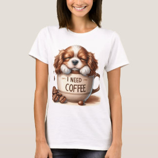 コーヒーとキャバリア・キング・チャールズ・スパニエルが欲しい Tシャツ