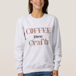 コーヒーとクラフトのタイポグラフィ スウェットシャツ