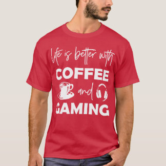 コーヒーとゲームでより楽しい女子会 Tシャツ