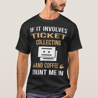 コーヒーとチケットコレクション Tシャツ