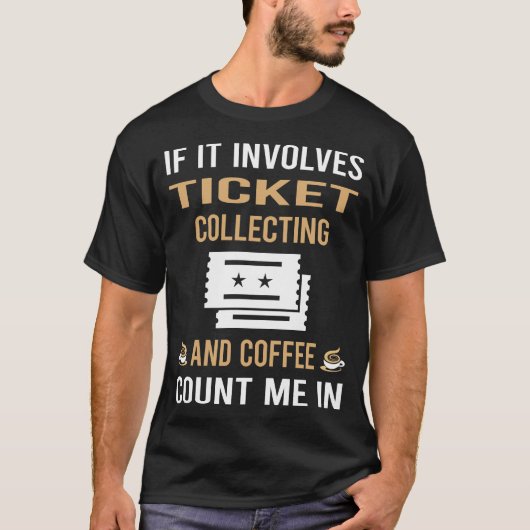 コーヒーとチケットコレクション Tシャツ (正面)