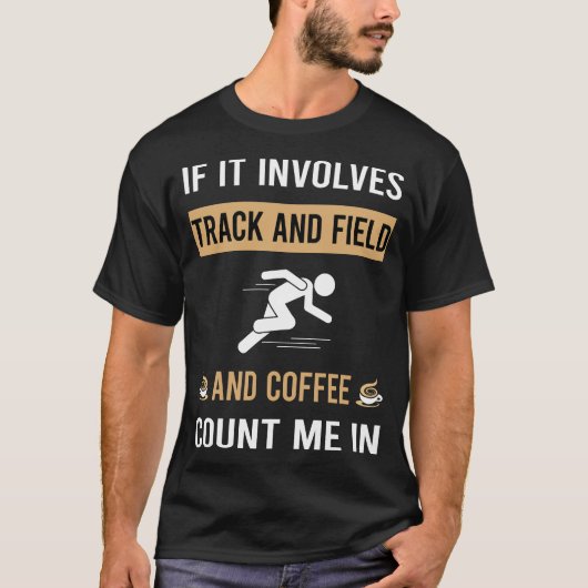 コーヒーとトラックとフィールド Tシャツ (正面)