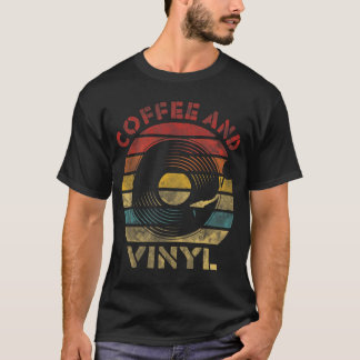 コーヒーとビニール レトロレコード ヴィンテージ音楽 ギフト f tシャツ