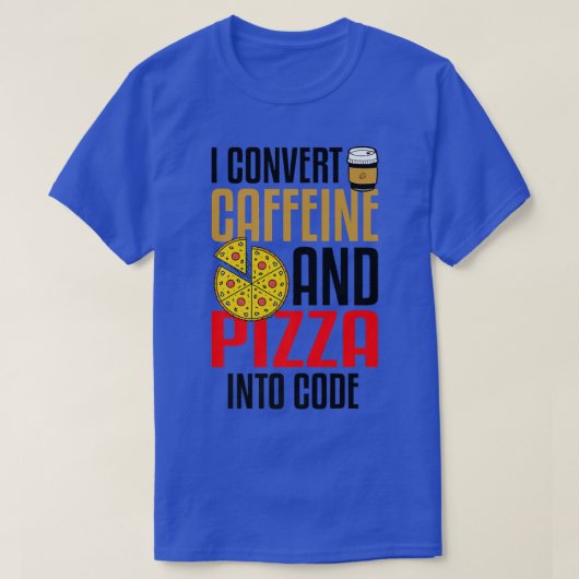 コーヒーとピザをコードに変換します ピザ好き Tシャツ (デザイン正面)