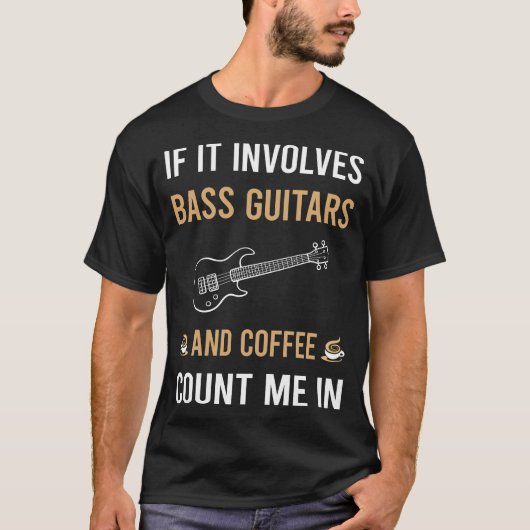 コーヒーとベースのギターギタリスト Tシャツ (正面)