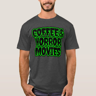 コーヒーとホラー映画 ジョークグッズ Tシャツ
