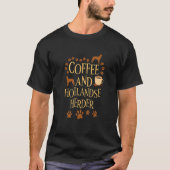 コーヒーとホーランドの飼い犬の犬のオーナー Tシャツ (正面)