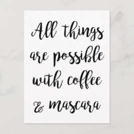 コーヒーとマスカラがあれば何でも可能 ポストカード