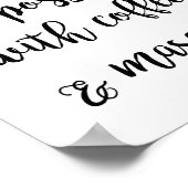 コーヒーとマスカラですべてのことが可能 ポスター (角)