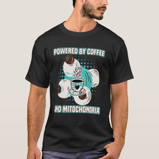コーヒーとミトコンドリアで動くコーヒー Tシャツ (正面)