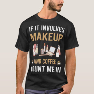 コーヒーとメイクアップ Tシャツ